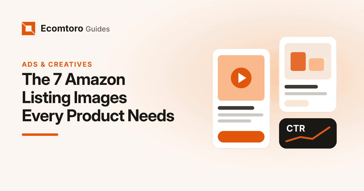 The 7 Amazon Listing Images Every Product Needs