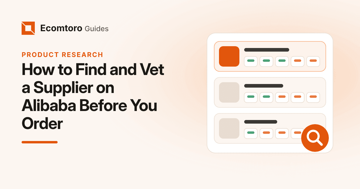 How to Find and Vet a Supplier on Alibaba Before You Order